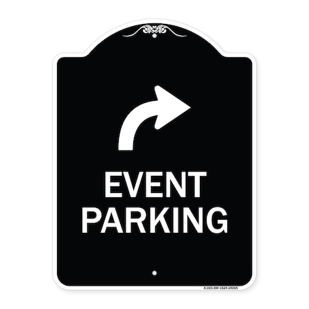 Event Parking Only With Upper Right Arrow Heavy-Gauge Aluminum Architectural Sign